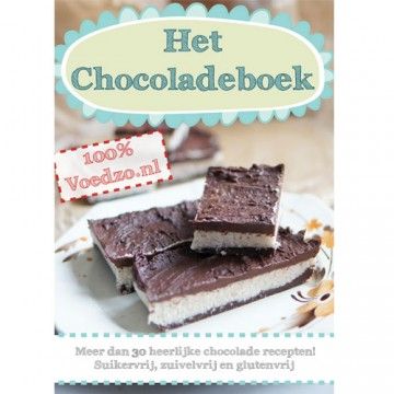 Het Chocoladeboek (e-book) - aHealthylife.nl Webwinkel